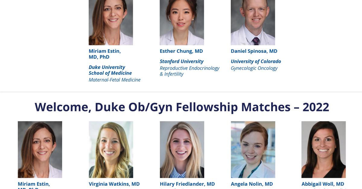 Fellowship Matches for 2022 Announced Duke Department of Obstetrics